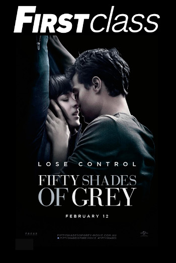 Fifty Shades Of Grey - First Class Fifty Shades Of Grey - First Class